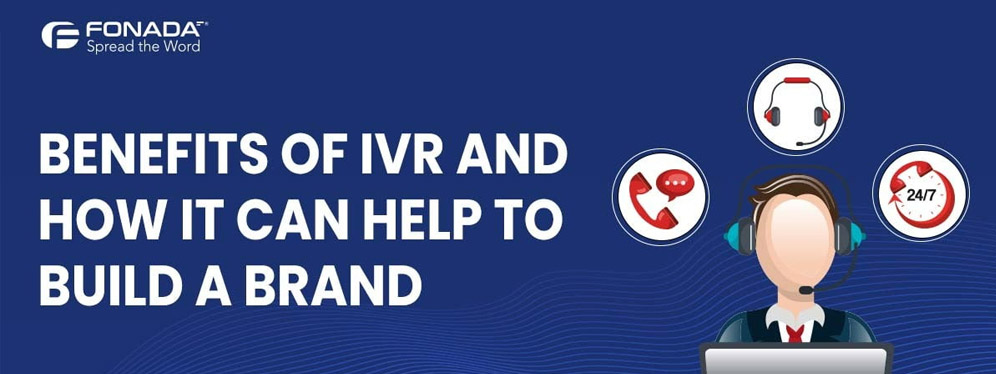 Top 9 Benefits of an IVR Service (Interactive Voice Response)